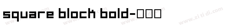 square block bold字体转换